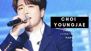 Choi Youngjae GOT7 singing compilation PART2
