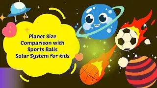Planets Size Comparison With Live Sports Balls|Solar system Planets Size For Kids2022,space for kids