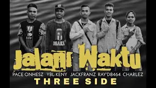 JALANI WAKTU - THREE SIDE (Official Audio)