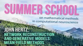 John Hertz: Network reconstruction and generative models: mean-field methods