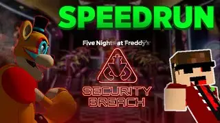 !TENTANDO FAZER UMA SPEEDRUN DE FNAF SECURITY BREACH!