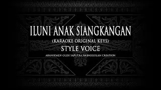 Iluni Anak Siangkangan (Karaoke Original Keys) Cipt. Anton M. Purba #KaraokeLaguBatak