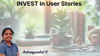 INVEST in User Stories: Unlock the Key Characteristics | Scrum Master | Product Owner