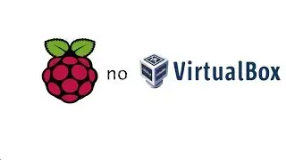 como instalar o raspberry pi no virtualbox sem a placa | raspberry pi-01