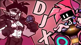 DJX | Friday Night Funkin' | FNF