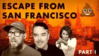 ESCAPE From San Francisco - PART I
