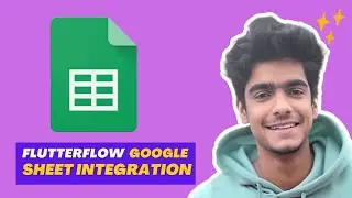 All About FlutterFlow Google Sheet Integration