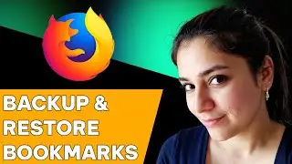 How to Backup & Restore Bookmarks in Firefox