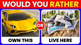 Would You Rather…? Billionaire Luxury Life Edition 💎💲