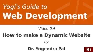 How to Make a Dynamic Website | Yogi's Guide to Web Development | Ch0E5 | Hindi