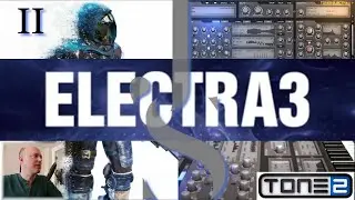 4 SYNTHS in ONE!!!! Electra 3 by Tone 2