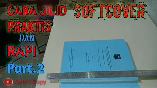 JILID SOFTCOVER PRAKTIS DAN RAPI.!PART.2