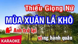 Karaoke Mùa Xuân Lá Khô Thiếu Giọng Nữ | Nhan KTV