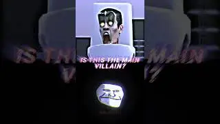 Is This the Main Skibidi Toilet Villain?