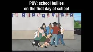 POV :School bullies on the first day of school - Beavis and Butt-Head