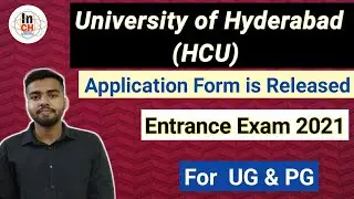 University of Hyderabad (HCU) Admission 2021 Notice || Application form is Released || Go and Check
