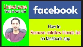 How to remove unfollow friends list on Facebook app