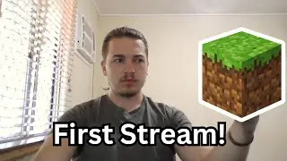 My First Stream!