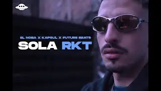 SOLA RKT @ElNoba X @Kapsul (Turreo Edit)