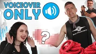 Bondage tutorial using ONLY THE VOICEOVER!