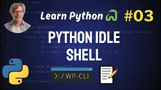 Getting Started With Python IDLE - Python Full Course 🐍 2024