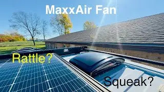 MaxxAir Fan Rattle? Squeak?