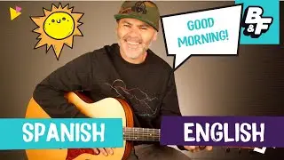 Sing along with BASHO & FRIENDS | Good Morning in Spanish & English
