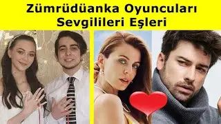Zümrüdüanka Dizisi Oyuncunlarının Sevgilileri ve Eşleri