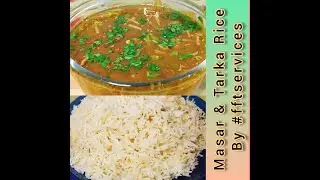 Masoor with Tarka Rice | Black Lentil | by #FFTServices #Masoor #Tarkarice #BlackLentils