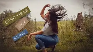 Como Tirar fotos sozinha LUGAR X FOTO