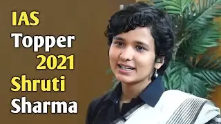 shruti sharma interview videos, upsc 2021 topper