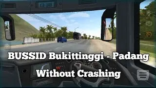 #1Bussid without crashing Gameplay [Padang - Bukittinggi]