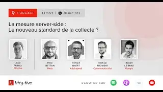 [Podcast] La mesure server-side : Le nouveau standard de la collecte ?