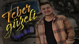 Yasin Yaşlı - Teber Güzeli - 2022 Yeni Klip