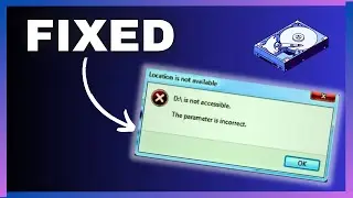 How to FIX The Parameter is Incorrect Error on External Hard Drive Windows 10  | Quick Guide(2024)