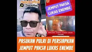 PASUKAN POLRI SIAP AMANKAN JEMPUT PAKSA LUKAS ENEMBE