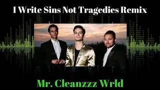 I Write Sins Not Tragedies Remix - TroiGuestMusic17
