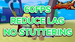 HOW TO REDUCE LAG IN ANIME FIGHTING SIMULATOR X (Roblox)