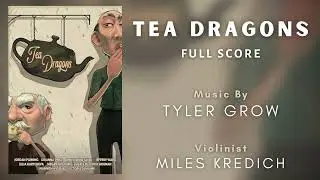 Tea Dragons - SCAD Animation Film Soundtrack