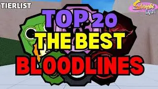 TOP 20 BEST EVER Bloodlines in Shindo Life | Shindo Life  Bloodline Tier List