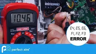 E4 E5 E6 F1 F2 F3 Mini-Split Error Code – Perfect Aire