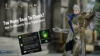 Lost Ark Guide - Too Many Tripod Gear to Check? How To Efficiently Track Tripod Gears