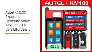 Autel KM100 Exposed: Generate Smart Keys for 700+ Cars Effortlessly