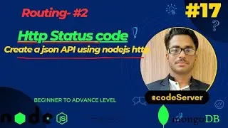 lec-17 || HTTP Status code & Create json response API 