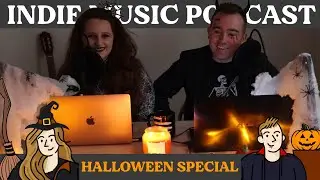 The Indie Music Podcast S1E11: Halloween Special