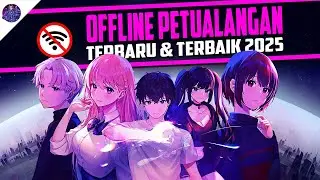 10 Game Android Offline Petualangan Terbaru dan Terbaik 2025