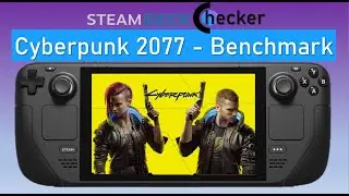 Cyberpunk 2077 Benchmark - Steam Deck