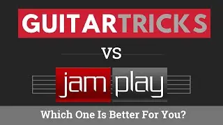 Guitar Tricks vs JamPlay: Which One Is Better For You?