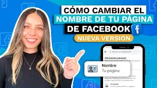 Como CAMBIAR EL NOMBRE de MI PAGINA DE FACEBOOK en la NUEVA VERSIÓN