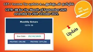 GSTR-3B Due Date for September 2025 Extended to October 25, 2025